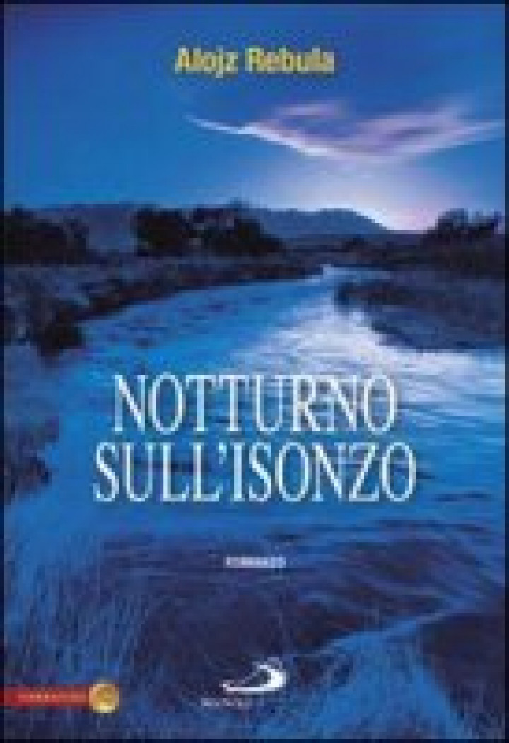 Alojz Rebula - Notturno sull Isonzo