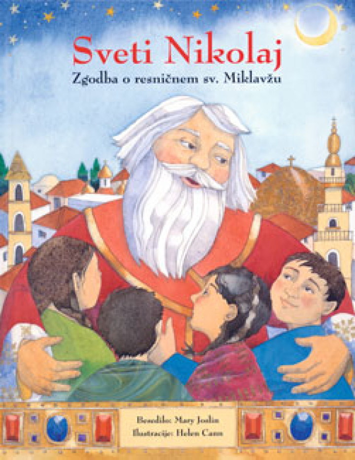 Sveti Nikolaj - zgodba o resničnem sv. Miklavžu