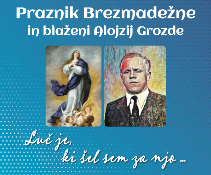 Praznik Brezmadežne in blaženi Alojzij Grozde