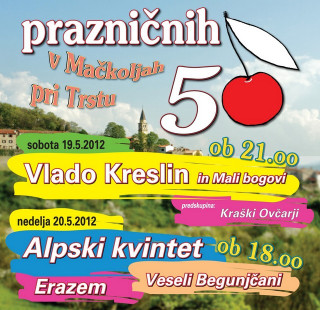 Prazničnih 50 v Mačkoljah