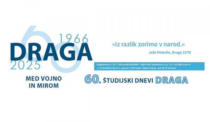 Draga 2025: Med vojno in mirom Draga 2025: Med vojno in mirom (foto: Slovenska prosveta)